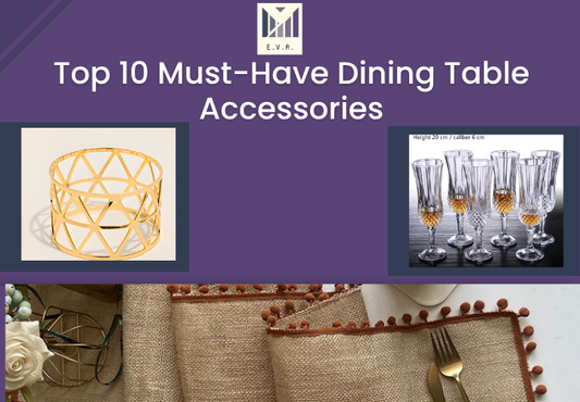 Top 10 Must-Have Dining Table Accessories